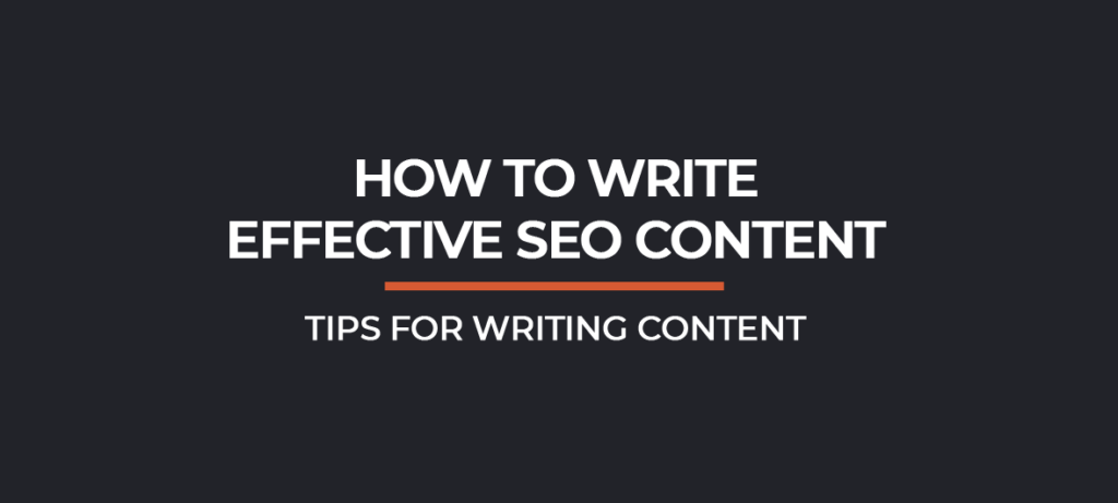 How To Write Effective Content for SEO