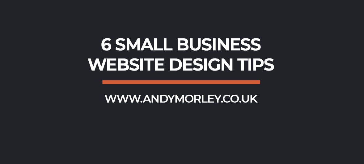 6 Small Business Website Design Tips