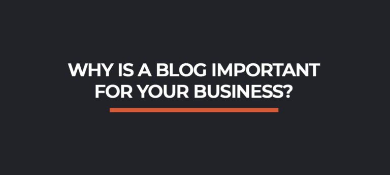 Why is a blog important for business?