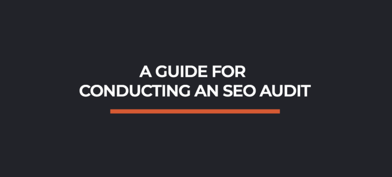A Guide for Conducting an SEO Audit